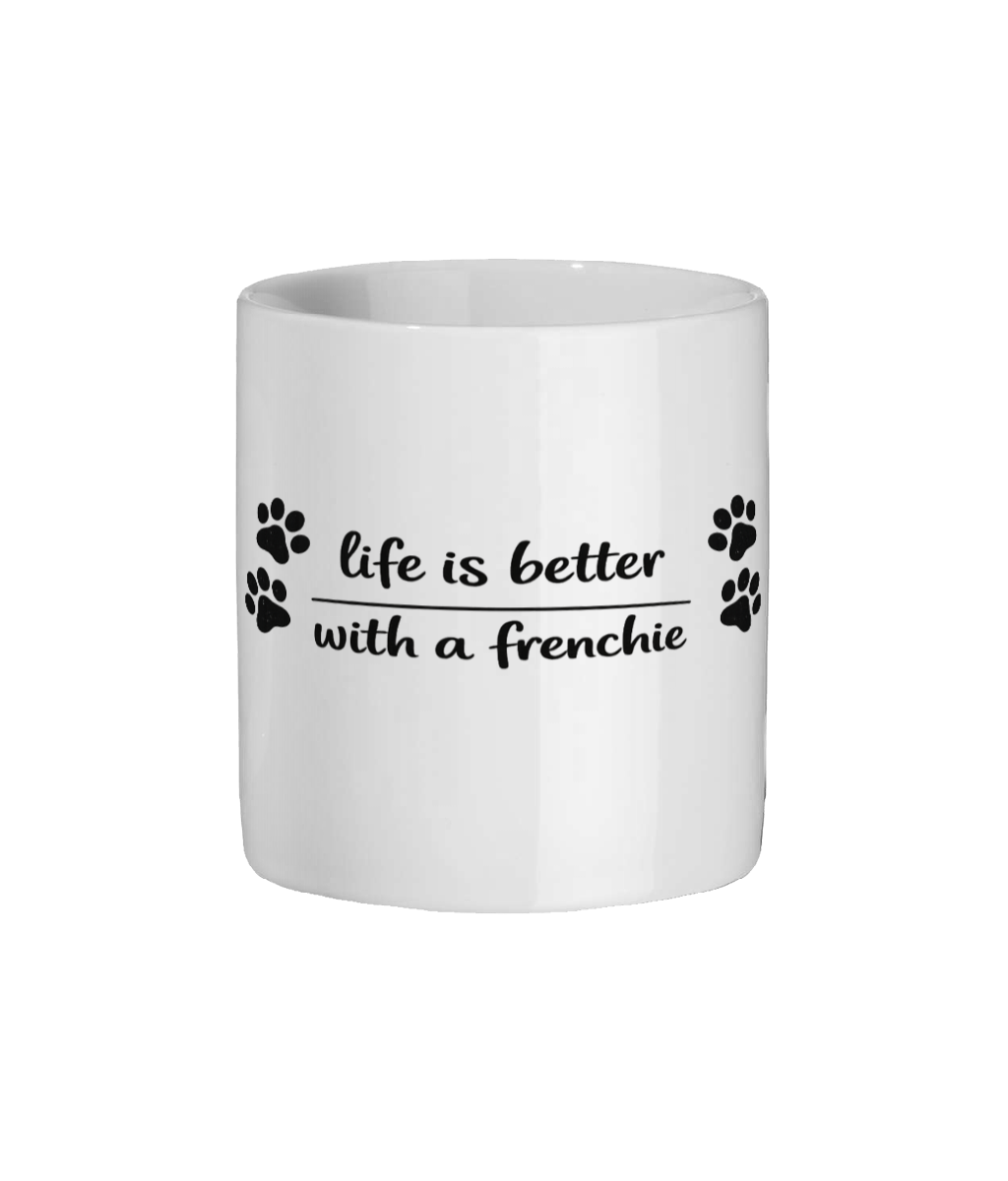 Ceramic Mug - Life is better with a (choose your dog!)