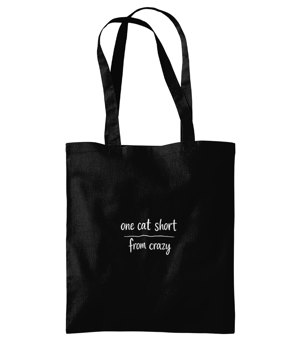 Tote Bag - One cat short from crazy