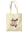 Tote Bag - Dog's are a girls bestfriend