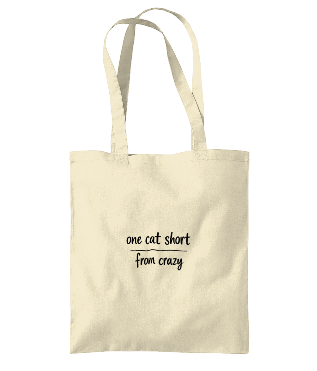 Tote Bag - One cat short from crazy